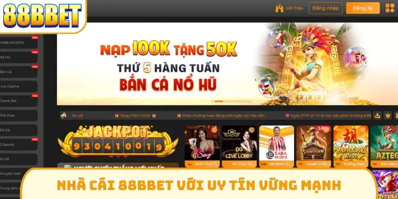 Nhà cái 88Bbet với uy tín vững mạnh